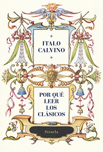 Por qué leer los clásicos (Biblioteca Italo Calvino, Band 19)
